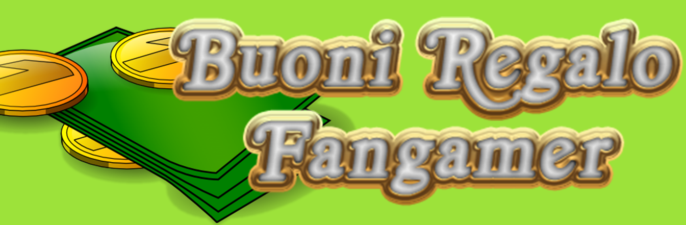 BUONI REGALO FANGAMER